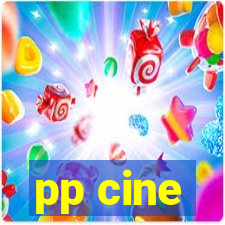 pp cine